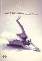 Maya Plisetskaya - Diva Of Dance