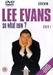 Lee Evans - So What Now? Series 1