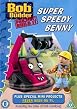 Bob The Builder - Project: Build It! - Super Speedy Benny