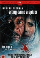 Along Came A Spider