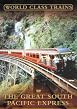 World Class Trains - The Great South Pacific Express