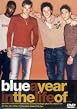 Blue - A Year In The Life Of Blue