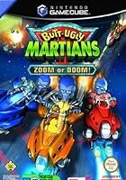 Butt-Ugly Martians: Zoom or Doom