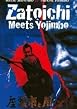 Zatoichi Meets Yojimbo