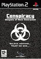 Conspiracy: Weapons of Mass Destruction