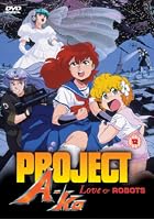 Project A-Ko - Episodes 2 To 4 - Love And Robots