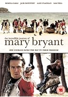 The Incredible Journey Of Mary Bryant
