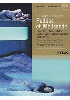 Pelleas Et Melisande - Debussy