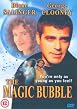 The Magic Bubble