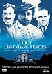 Three Legendary Tenors