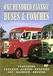 One Hundred Classic Buses And Coaches