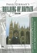 Fred Dibnah's Building Of Britain