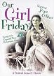 Our Girl Friday
