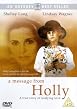 A Message From Holly