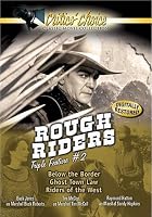 Rough Riders Triple Feature 2