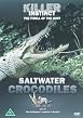 Killer Instinct - Saltwater Crocodiles