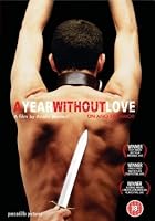 A Year Without Love