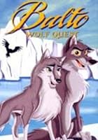 Balto 2 - Wolf Quest