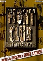 Fight Club - Members Only