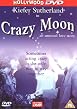 Crazy Moon