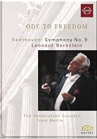 Ode To Freedom - The Berlin Celebration Concert