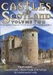 The Castles Of Scotland - Vol 2