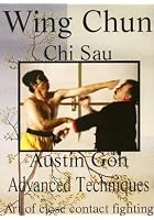 Austin Goh - Wing Chun Chia Sau Advanced Techniques