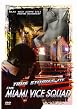 True Stories Of The Miami Vice Squad