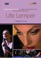 Ute Lemper - The Thousand And One Lives Of Ute Lemper - A Trilingual Portrait