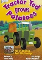 Tractor Ted Grows Potatoes