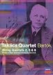 Bartok: String Quartets Nos. 2, 3, 4 and 6