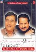 Forever - Jagjit Singh/Pankaj Udhas