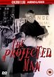 The Projected Man