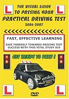 The Visual Guide To Passing Your Practical Driving Test 2006-2007