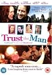Trust the Man