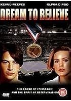 Dream To Believe