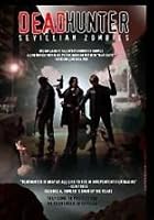 Deadhunter Sevillian Zombies