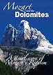 Mozart And The Dolomites