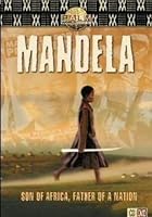 Mandela - Son Of Africa, Father Of A Nation
