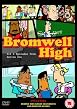 Bromwell High - Complete Series 1 And 2