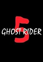 Ghost Rider 5