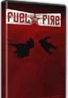 Fuel The Fire