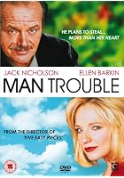 Man Trouble