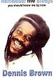 Dennis Brown - Remember Me