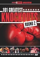 101 Greatest Knockouts Round 2