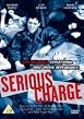Serious Charge