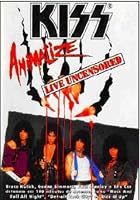 Kiss - Animalize Live & Uncensored