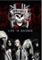Guns 'N' Roses - Live In Chicago