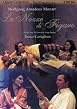 Mozart - Le Nozze di Figaro