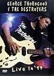 George Thorogood And The Destroyers - Live In '99
